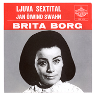‘Ljuva sextital’ (“The Good Old Sixties”) was the first hit Stig achieved together Benny and Björn.